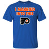 Philadelphia Flyers T Shirt I Married Into This T Shirts Hoodie