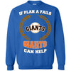 Beer San Francisco Giants T Shirts Hoodie If Plan A Fails San Francisco Giants Can Help