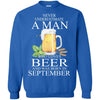 Beer T Shirts Hoodie  Never Underestimate A Man  SEPTEMBER