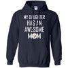 Pittsburgh Steelers T Shirts Hoodie My Daughter Has An Awesome Mom