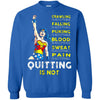 Crawling Falling Puking Blood Sweat Pain Is Acceptable Quitting Is Not Wonder Woman T Shirts Hoodie