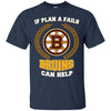Beer Boston Bruins T Shirts Hoodie If Plan A Fails Boston Bruins Can Help
