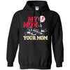 New York Yankees T Shirts Hoodie My Mom Is A Bigger Fan Than Your Mom
