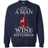 Wine T Shirts Hoodie  Never Underestimate A Man September