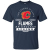 Calgary Flames T Shirts Hoodie The Legend Is Alive