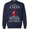 Wine T Shirts Hoodie  Never Underestimate A Man November