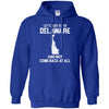 Delaware T Shirts Hoodie  Lets Just Go To