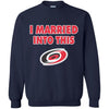 Carolina Hurricanes T Shirt I Married Into This T Shirts Hoodie