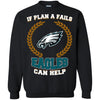 Beer PHILADELPHIA EAGLES T Shirts Hoodie If Plan A Fails PHILADELPHIA EAGLES Can Help