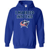 Columbus Blue Jackets T Shirt I Married Into This T Shirts Hoodie