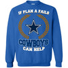 Beer Dallas Cowboys T Shirts Hoodie If Plan A Fails Dallas Cowboys Can Help