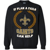 Beer New Orleans Saints T Shirts Hoodie If Plan A Fails New Orleans Saints Can Help