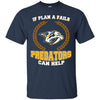 Beer Nashville Predators T Shirts Hoodie If Plan A Fails Nashville Predators Can Help