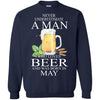 Beer T Shirts Hoodie  Never Underestimate A Man MAY