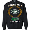 Beer NEW YORK JETS T Shirts Hoodie If Plan A Fails NEW YORK JETS Can Help