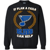 Beer St. Louis Blues T Shirts Hoodie If Plan A Fails St. Louis Blues Can Help