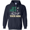 Dallas Stars T Shirts Hoodie My Mom Is A Bigger Fan Than Your Mom