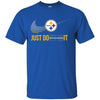 Nike Pittsburgh Steelers T Shirts Hoodie Just Do It