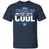 OKLAHOMA CITY THUNDER T Shirts Hoodie I Was A Fan Before It Was Cool