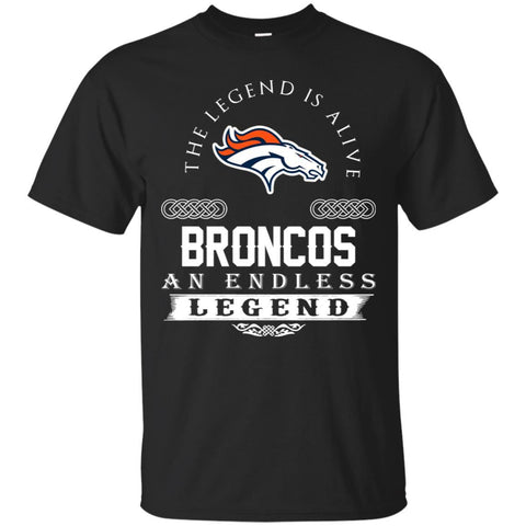 Denver Broncos T Shirts Hoodie The Legend Is Alive