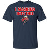 Southern Utah Thunderbirds T Shirts Hoodie I Married Into This