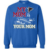 Atlanta Falcons T Shirts Hoodie My Mom Is A Bigger Fan Than Your Mom