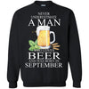 Beer T Shirts Hoodie  Never Underestimate A Man  SEPTEMBER