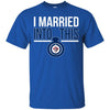 Winnipeg Jets T Shirts Hoodie I Married Into This