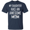 New York Mets T Shirts Hoodie My Daughter Has An Awesome Mom
