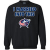 Columbus Blue Jackets T Shirt I Married Into This T Shirts Hoodie