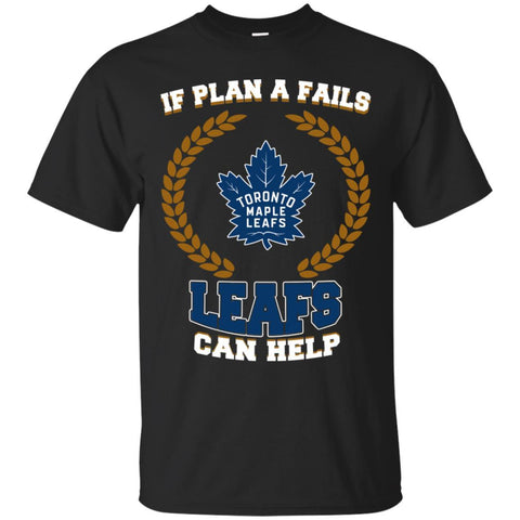 Beer Toronto Maple Leafs T Shirts Hoodie If Plan A Fails Toronto Maple Leafs Can Help