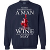 Wine T Shirts Hoodie  Never Underestimate A Man May