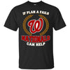 Beer Washington Nationals T Shirts Hoodie If Plan A Fails Washington Nationals Can Help