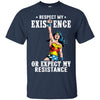 Wonder Woman Respect My Existence Or Expect My Resistance T Shirts Hoodie