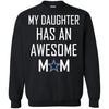 Dallas Cowboys T Shirts Hoodie My Daughter Has An Awesome Mom