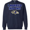 Baltimore Ravens T Shirt I Married Into This T Shirts Hoodie
