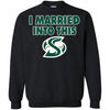 Sacramento State Hornets T Shirts Hoodie I Married Into This