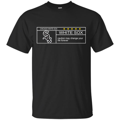 Chicago White Sox T Shirts Hoodie Nationals Caution May Change Your Life Forever