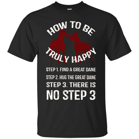 Dogs T Shirts Hoodie  How To Be Truly Happy