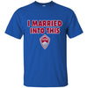Colorado Rapids T Shirts Hoodie I Married Into This