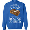 Books T Shirts Hoodie  Never Underestimate A Man   OCTOBER