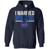 BUFFALO BILLS T Shirts Hoodie I Married Into This