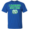 North Dakota Fighting Hawks T Shirts Hoodie I Married Into This