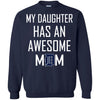 Detroit Tigers T Shirts Hoodie My Daughter Has An Awesome Mom