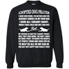 Adopted dog prayer T Shirts Hoodie