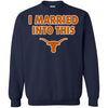 Texas Longhorns T Shirt I Married Into This T Shirts Hoodie