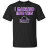 Prairie View A&M Panthers T Shirts Hoodie I Married Into This