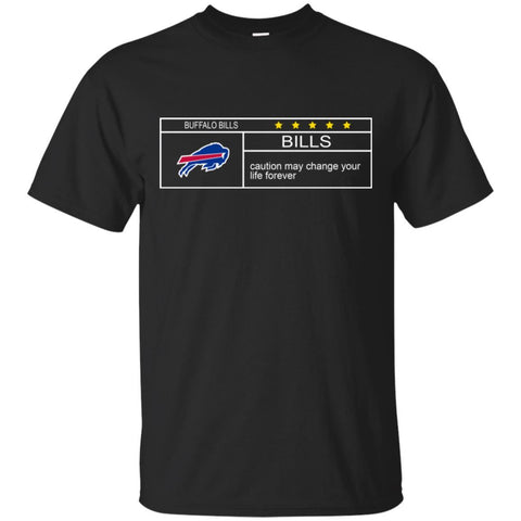 BUFFALO BILLS T Shirts Hoodie Nationals Caution May Change Your Life Forever