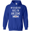 Toronto Blue Jays T Shirts Hoodie My Daughter Has An Awesome Mom