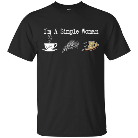 Anaheim Ducks T Shirt Hoodie I Am A Simple Woman Love Coffe Pizza Anaheim Ducks